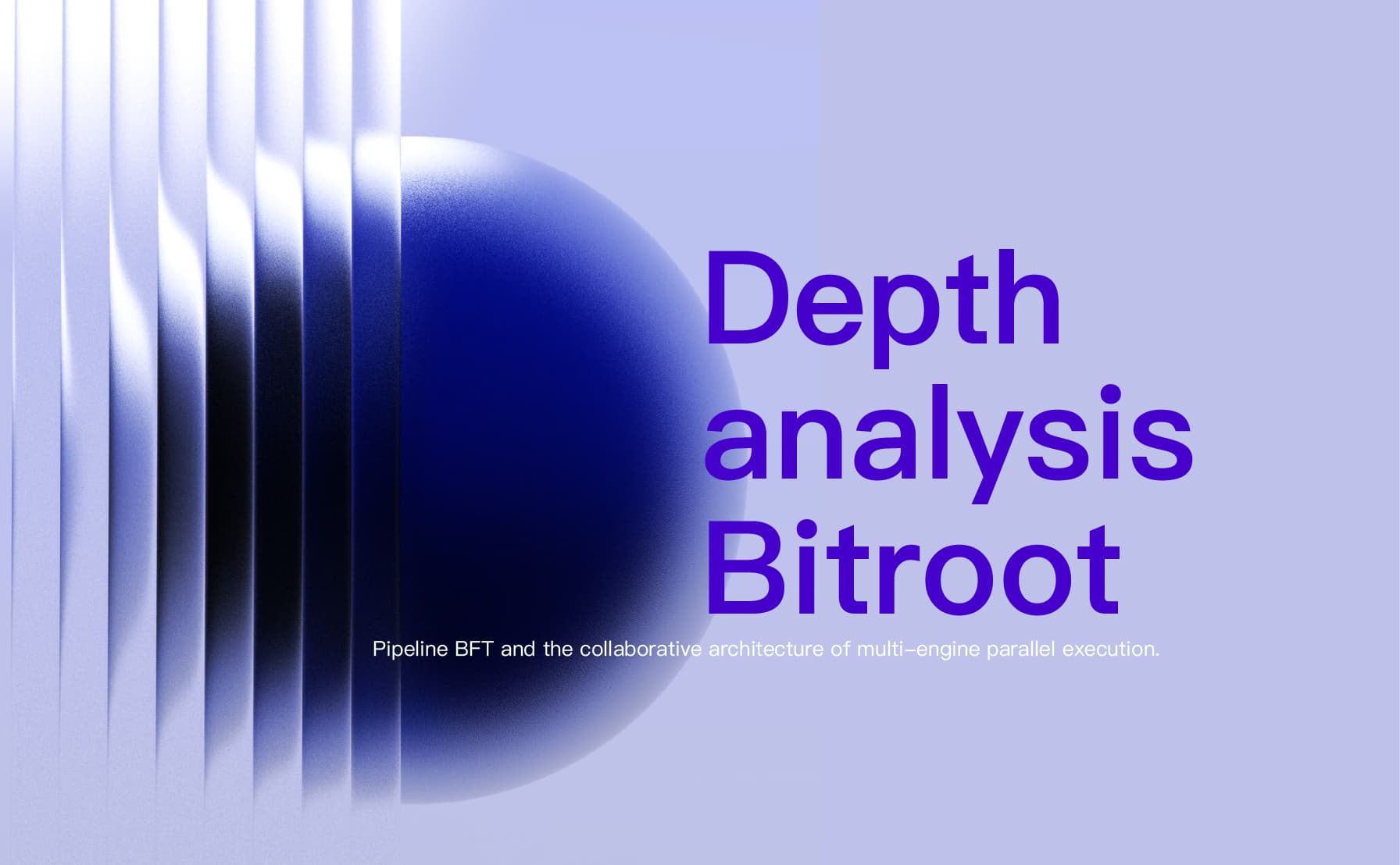 深⼊解析Bitroot多引擎并⾏执⾏设计： 突破EVM性能瓶颈